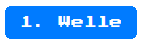 Welle1-Text